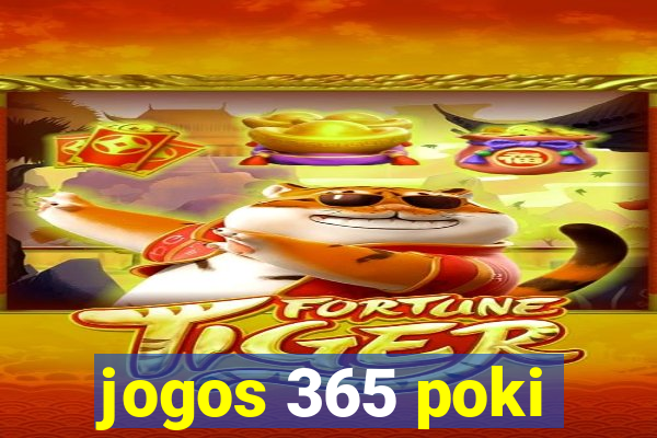 jogos 365 poki
