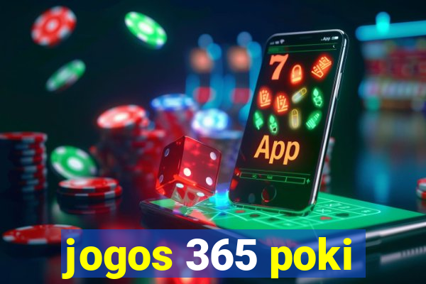 jogos 365 poki