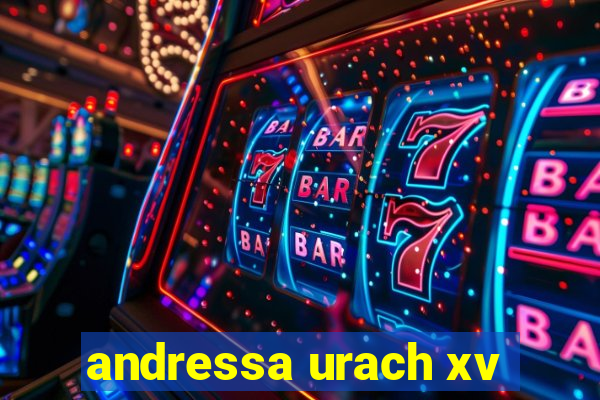 andressa urach xv