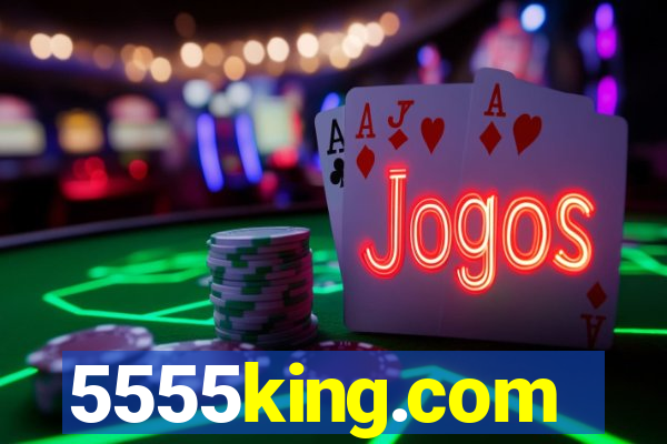 5555king.com