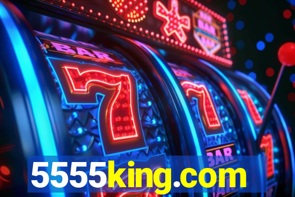 5555king.com