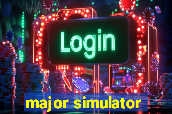 major simulator