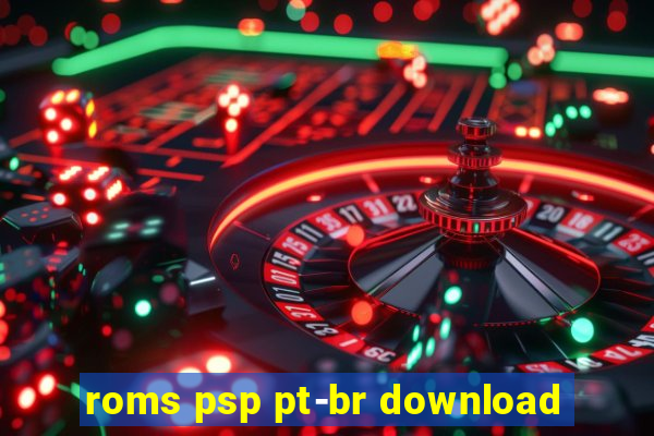 roms psp pt-br download