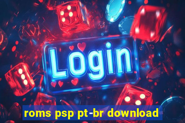 roms psp pt-br download