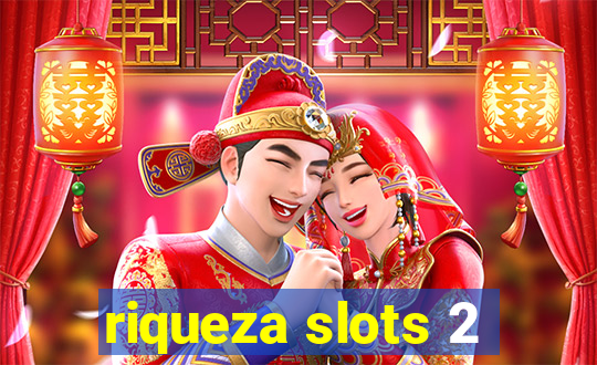 riqueza slots 2