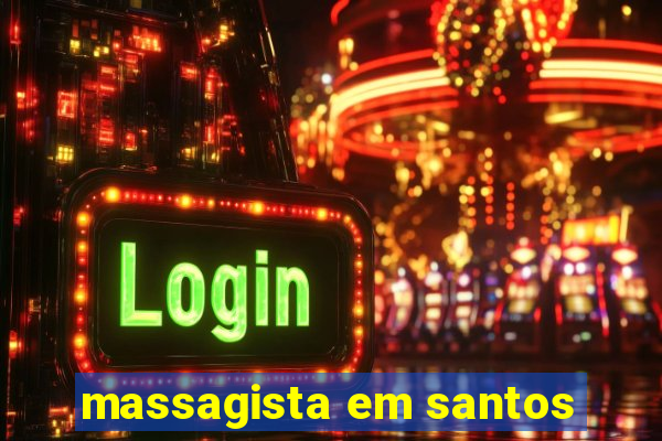 massagista em santos