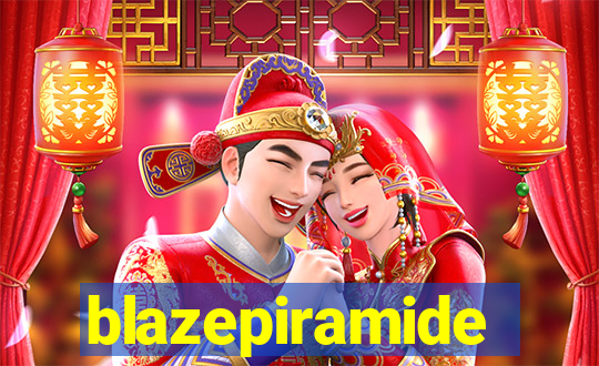 blazepiramide