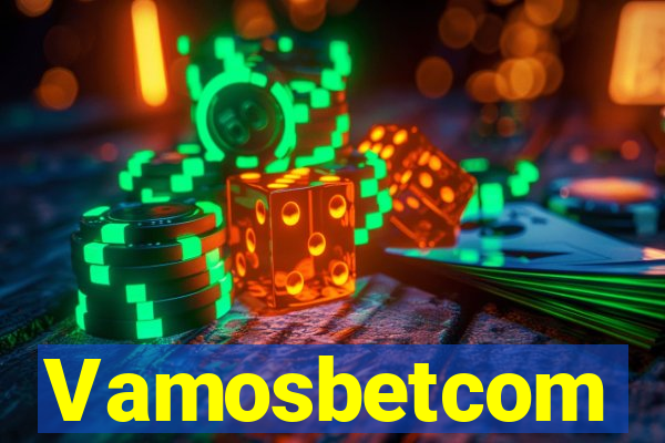 Vamosbetcom