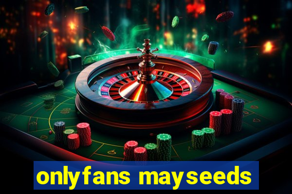 onlyfans mayseeds