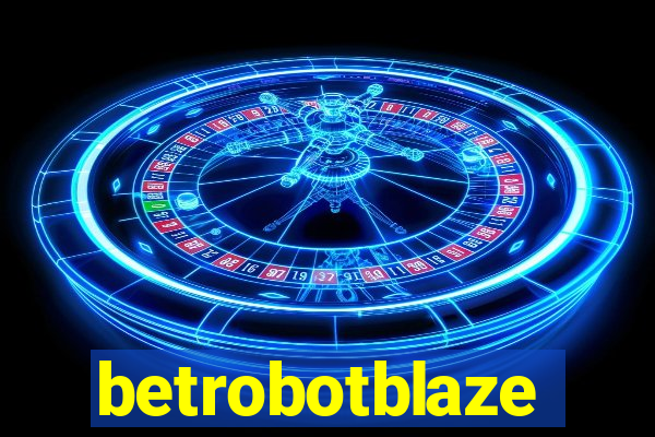 betrobotblaze