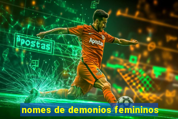 nomes de demonios femininos