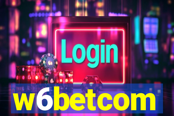 w6betcom