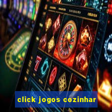 click jogos cozinhar