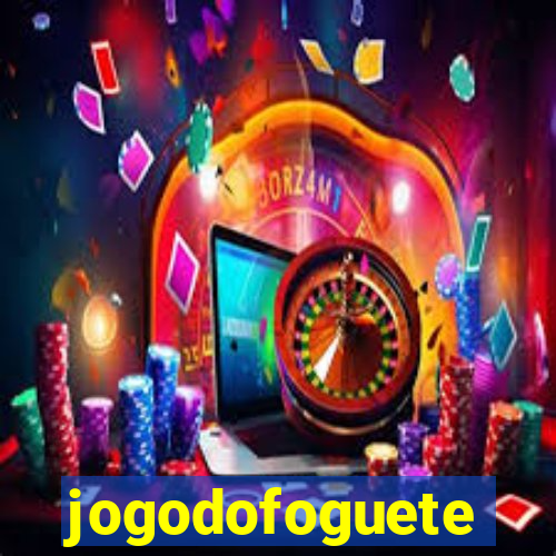 jogodofoguete