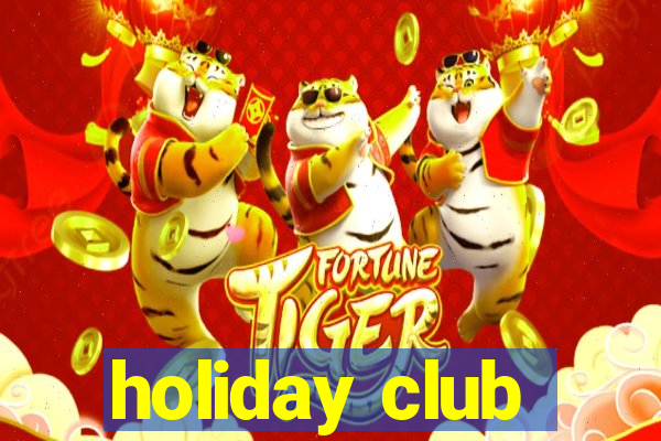 holiday club