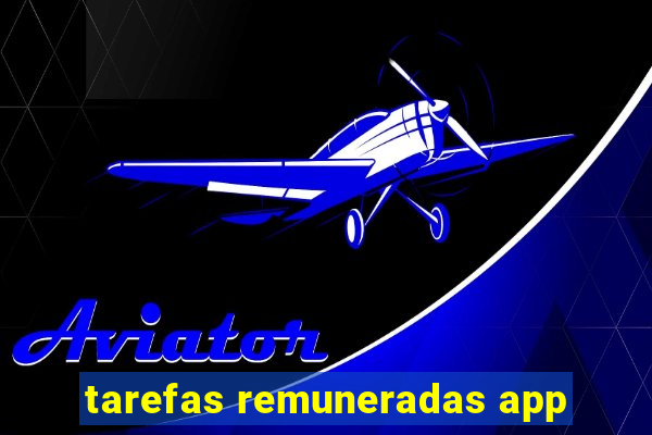 tarefas remuneradas app