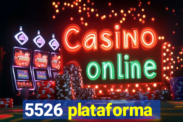 5526 plataforma