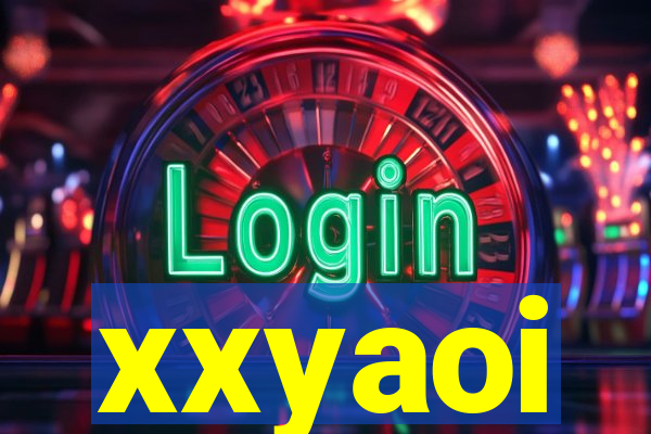 xxyaoi