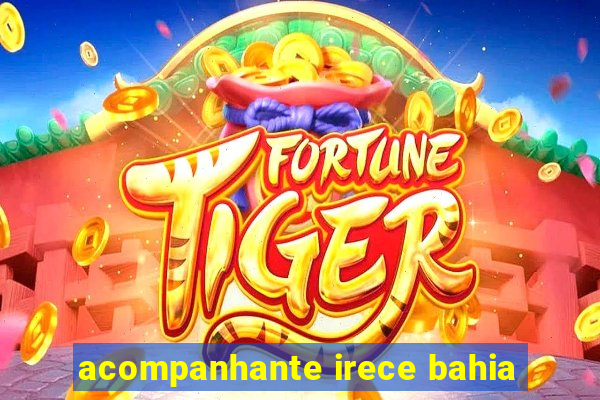 acompanhante irece bahia