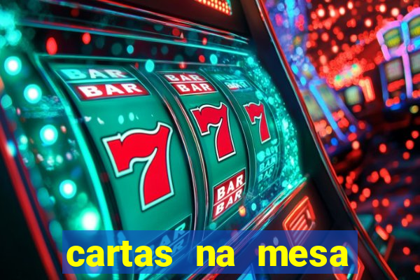 cartas na mesa download dublado