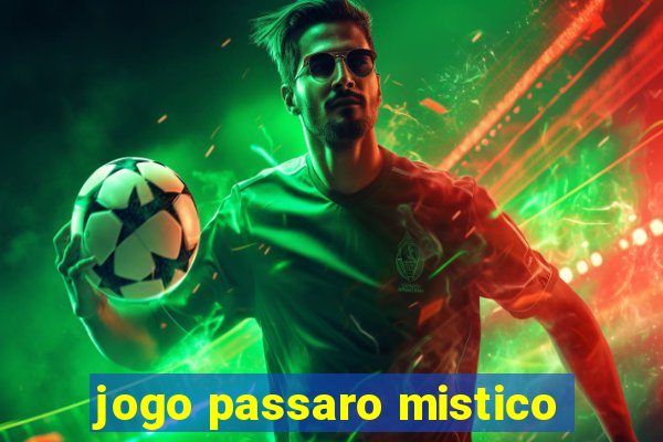 jogo passaro mistico