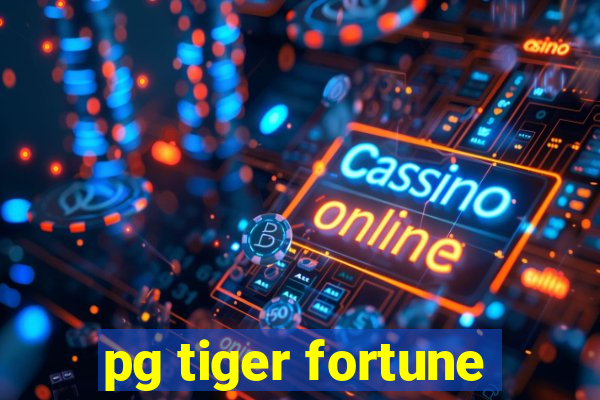 pg tiger fortune