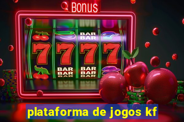 plataforma de jogos kf