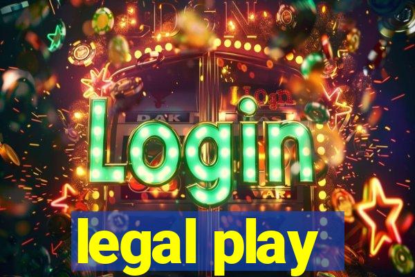 legal play