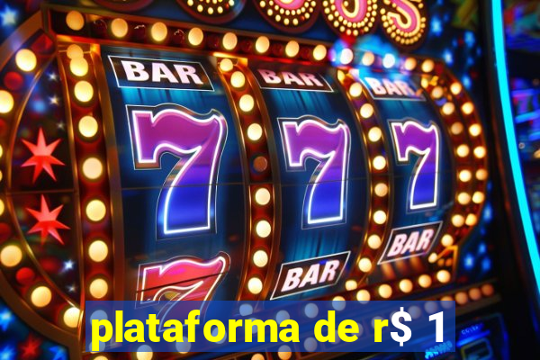 plataforma de r$ 1