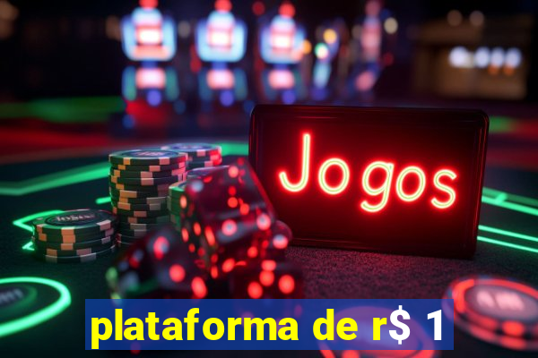 plataforma de r$ 1