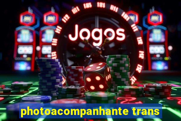 photoacompanhante trans