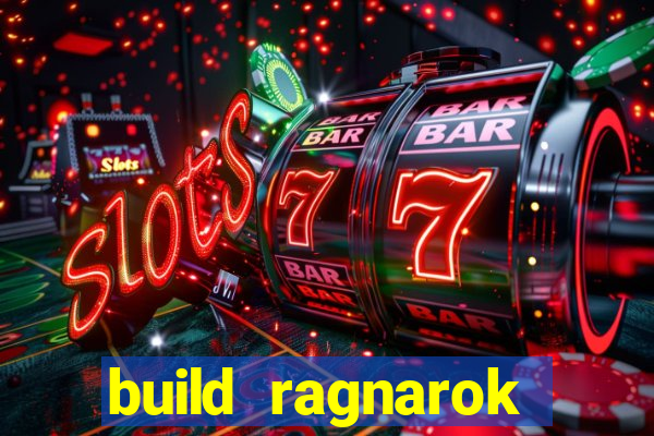 build ragnarok history reborn farm