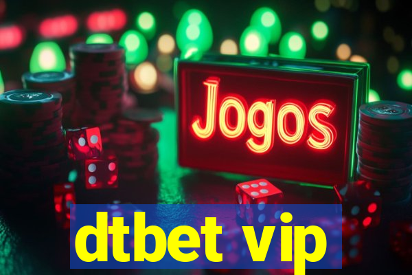 dtbet vip