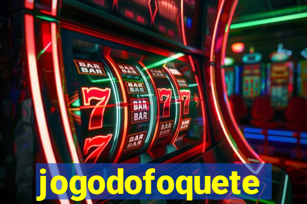 jogodofoquete