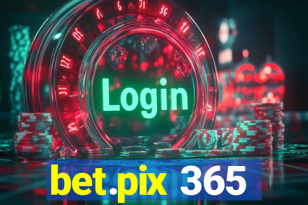 bet.pix 365