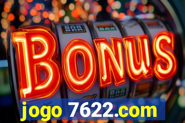 jogo 7622.com