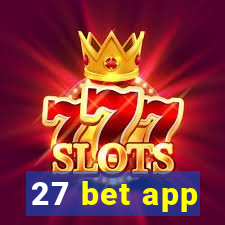 27 bet app