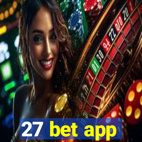 27 bet app