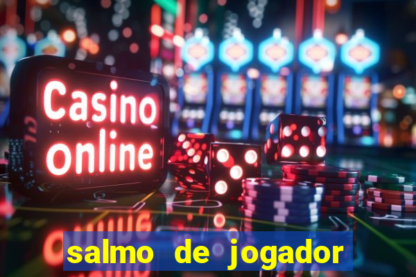 salmo de jogador de futebol