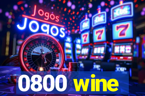0800 wine