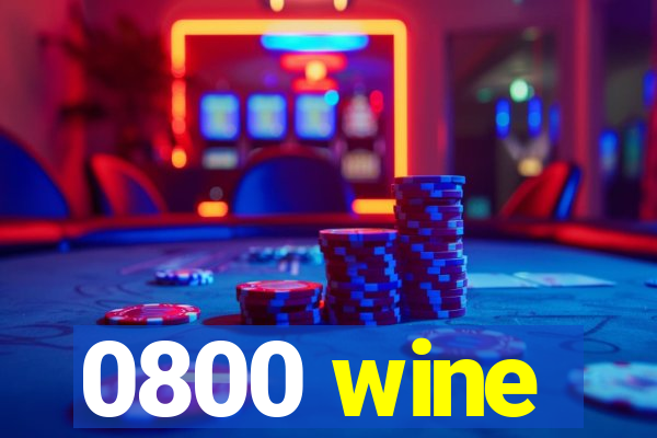 0800 wine