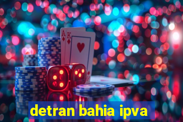 detran bahia ipva