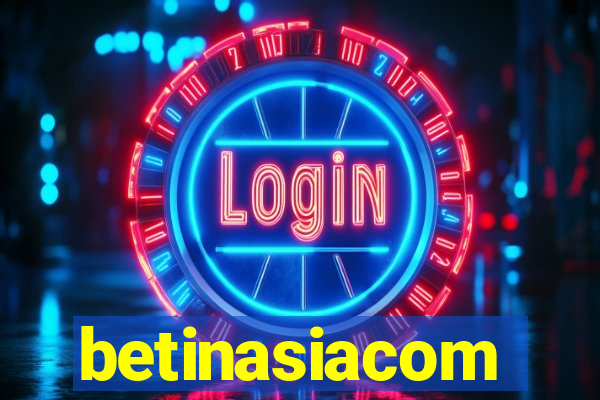 betinasiacom