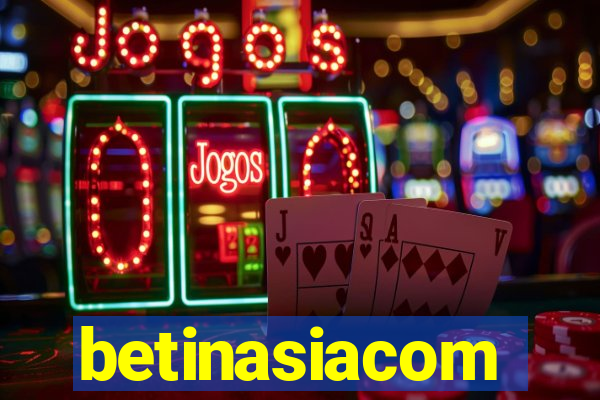 betinasiacom