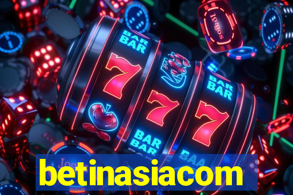 betinasiacom