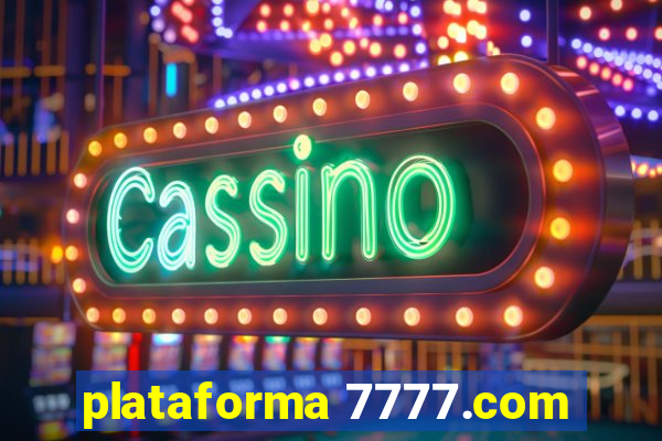 plataforma 7777.com