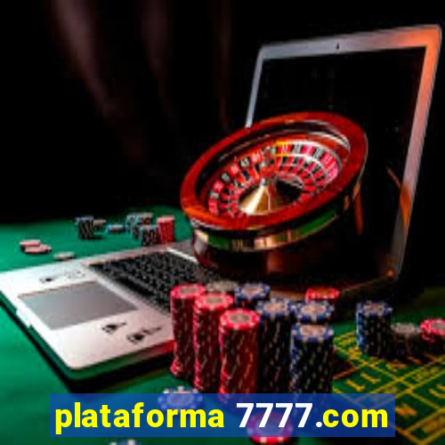 plataforma 7777.com