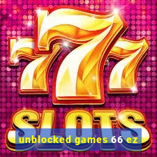 unblocked games 66 ez