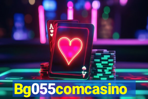Bg055comcasino
