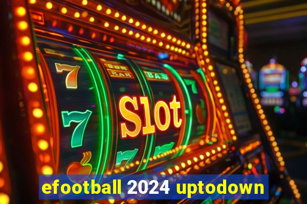 efootball 2024 uptodown